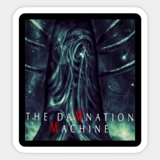 The Damnation Machine Sticker